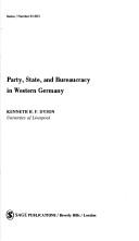 Cover of: Party, state, and bureaucracy in Western Germany