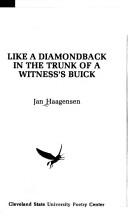 Cover of: Like a diamondback in the trunk of a witness