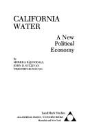 Cover of: California water: a new political economy