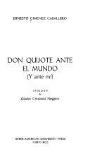 Cover of: Don Quijote ante el mundo (y ante mí)