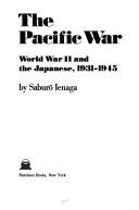 Cover of: The Pacific War by Ienaga, Saburō