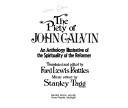 The piety of John Calvin by Jean Calvin