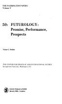 Cover of: Futurology: promise, performance, prospects