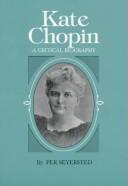 Cover of: Kate Chopin. by Per Seyersted