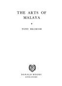 The arts of Malaya by Tony Beamish