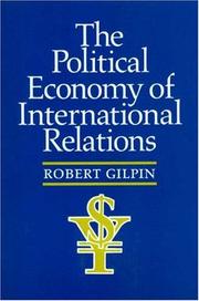 Cover of: The political economy of international relations by Robert Gilpin