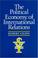 Cover of: The political economy of international relations