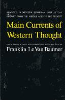 Cover of: Main currents of Western thought: readings in Western European intellectual history from the Middle Ages to the present