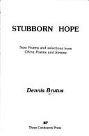 Cover of: Stubborn hope by Dennis Brutus