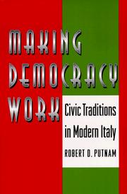 Cover of: Making democracy work by Robert D. Putnam