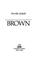 Cover of: Brown