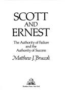 Cover of: Scott and Ernest by Matthew Joseph Bruccoli