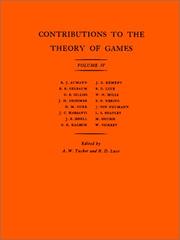 Contributions to the Theory of Games, Volume IV. (AM-40) (Annals of Mathematics Studies)