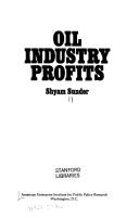 Cover of: Oil industry profits by Shyam Sunder