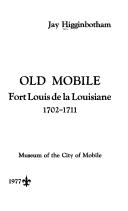 Cover of: Old Mobile by Jay Higginbotham