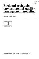 Cover of: Regional residuals environmental quality management modeling