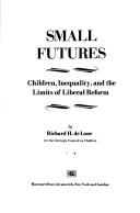 Small futures by Richard H. DeLone
