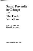 Cover of: Sexual perversity in Chicago, and The duck variations by David Mamet