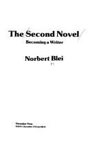 Cover of: The second novel | Norbert Blei