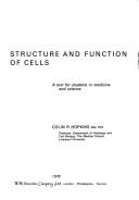 Cover of: Structure and function of cells by Colin R. Hopkins