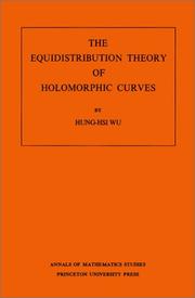 The equidistribution theory of holomorphic curves by Hung-hsi Wu