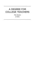 Cover of: A degree for college teachers, the Doctor of Arts by Paul Leroy Dressel