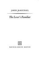 The lover's familiar by James McMichael