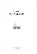 Cover of: Coal conversion