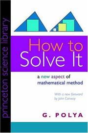 Cover of: How to solve it by [by] G. Polya.
