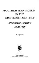 Cover of: Southeastern Nigeria in the nineteenth century: an introductory analysis