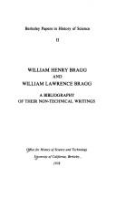 Cover of: William Henry Bragg and William Lawrence Bragg: a bibliography of their non-technical writings