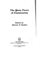 Cover of: The Many faces of communism by Morton A. Kaplan