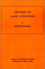 Cover of: Lectures on p-adic L-functions.