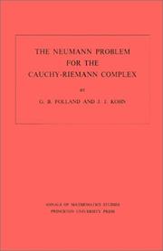 The Neumann problem for the Cauchy-Riemann complex by G. B. Folland