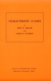 Characteristic classes by John Willard Milnor