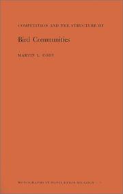 Cover of: Competition and the structure of bird communities by Martin L. Cody