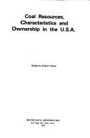 Cover of: Coal resources, characteristics, and ownership in the U.S.A.