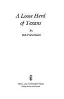 A loose herd of Texans by Bill Porterfield