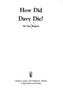 Cover of: How did Davy die?