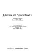 Cover of: Literature and national identity: nineteenth-century Russian critical essays