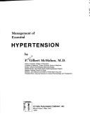 Management of essential hypertension by F. Gilbert McMahon, McMahon