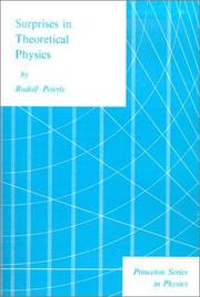 Cover of: Surprises in theoretical physics by Peierls, Rudolf Ernst Sir