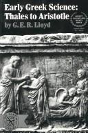 Cover of: Early Greek science: Thales to Aristotle by G. E. R. Lloyd