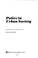Police in an urban society by Harlan Hahn
