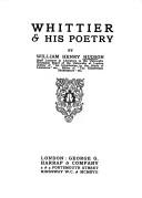 Cover of: Whittier & his poetry. | William Henry Hudson