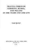 Cover of: Travels through Germany, Russia, and Poland in the years 1769 and 1770.