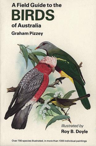 A field guide to the birds of Australia by Graham Pizzey