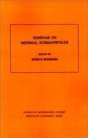 Cover of: Seminar On Minimal Submanifolds. (AM-103) (Annals of Mathematics Studies)