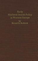 Cover of: Early medieval Jewish policy in Western Europe