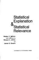 Cover of: Statistical explanation & statistical relevance